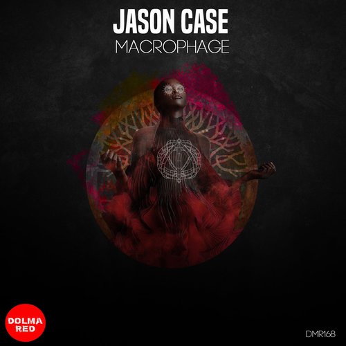 Jason Case - Macrophage [DMR168]